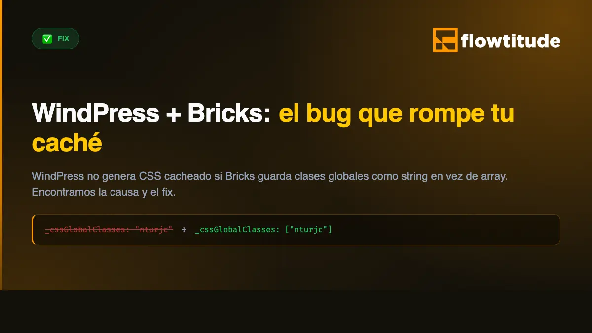 ¿WindPress no genera caché? Puede ser un bug de Bricks en tu base de datos
