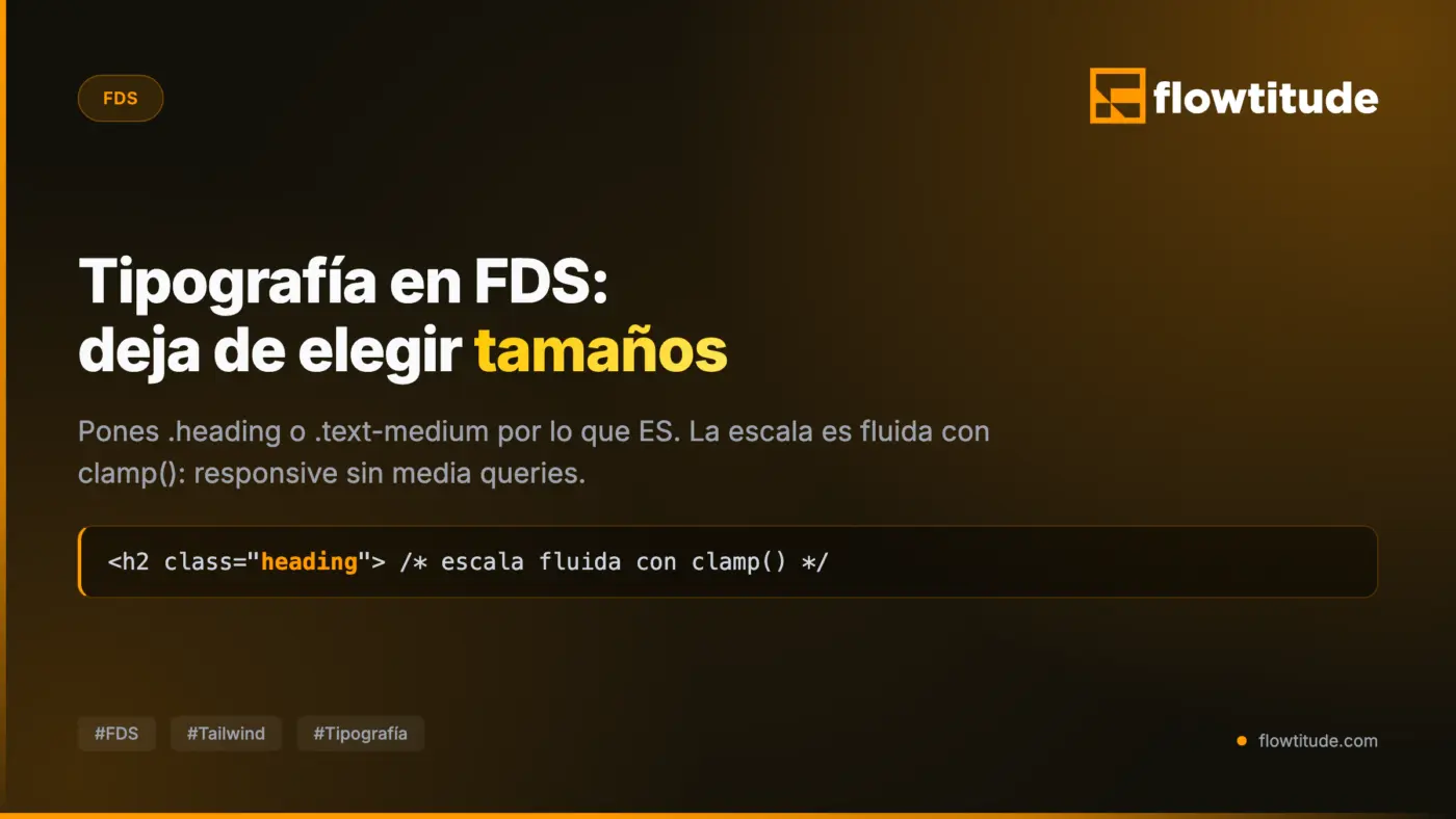 El componente de tipografía de FDS: deja de elegir tamaños