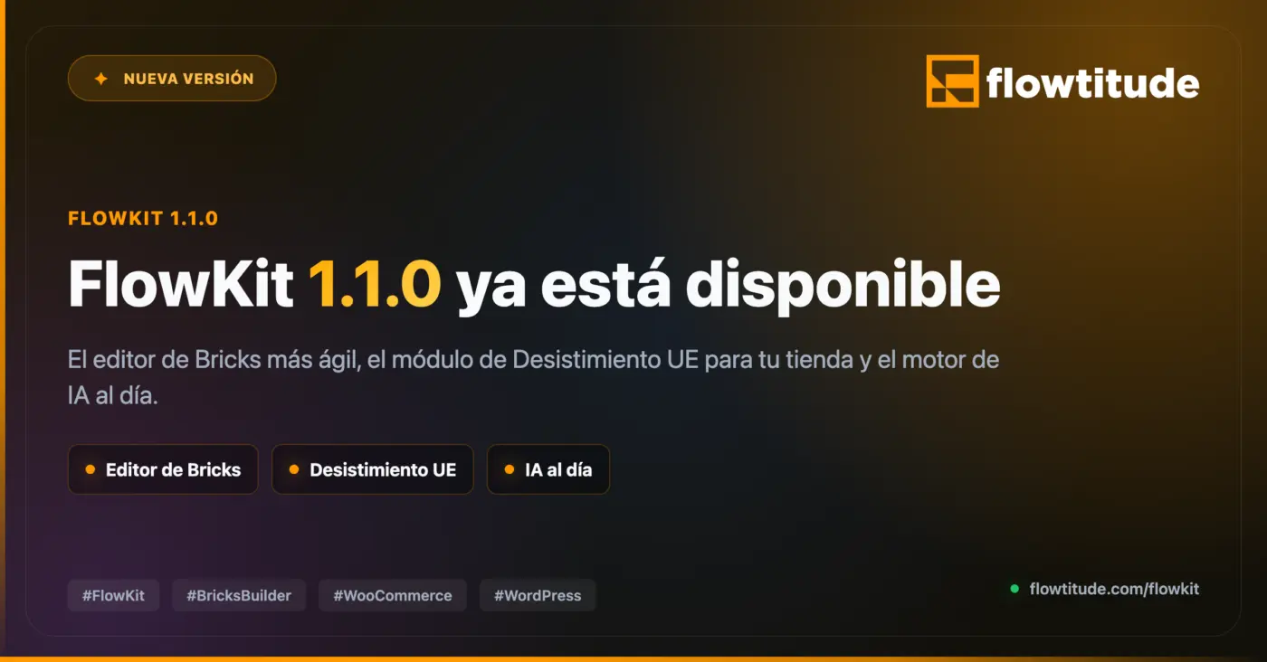 FlowKit 1.1.0 ya está aquí 🧡